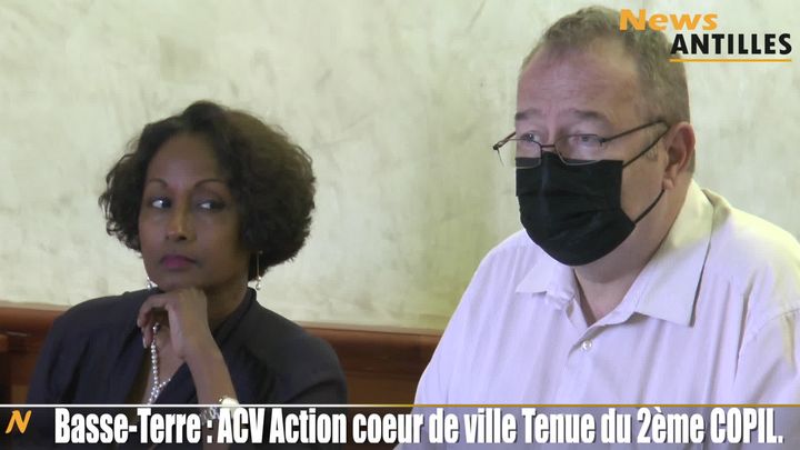 Basse-Terre : ACV : Action Coeur de Ville, tenue du 2ème COPIL.